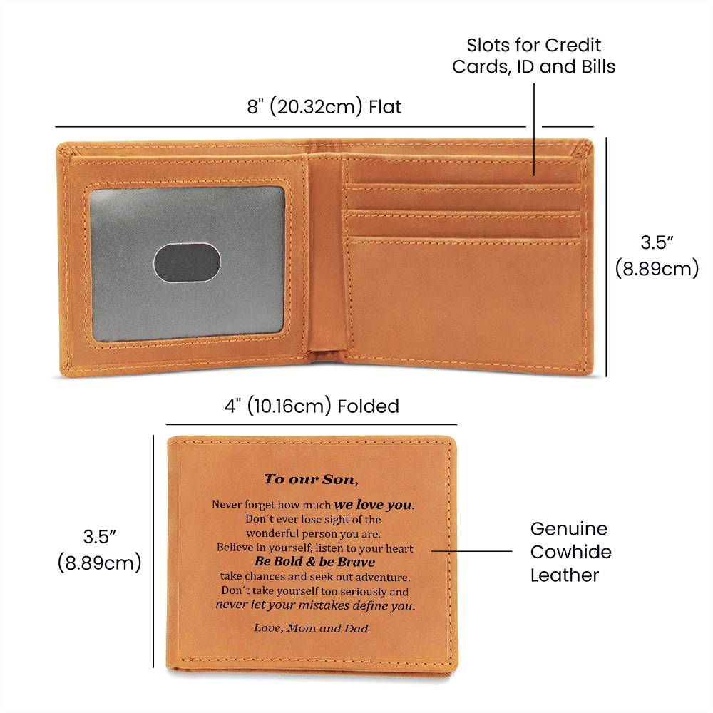 Wallet to our son we love you be bold be brave from mom and dad