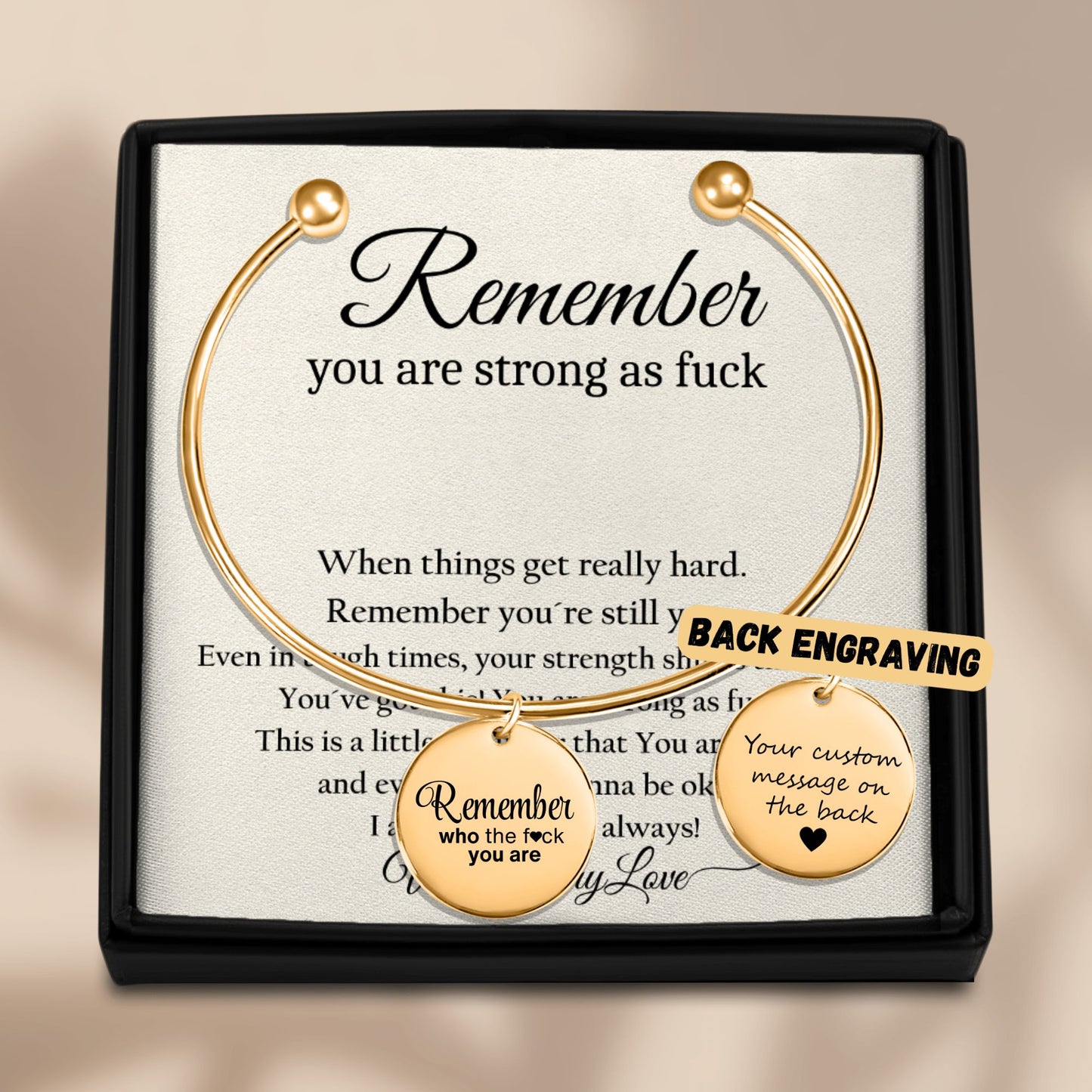 Remember who the f you are Bangle bracelet