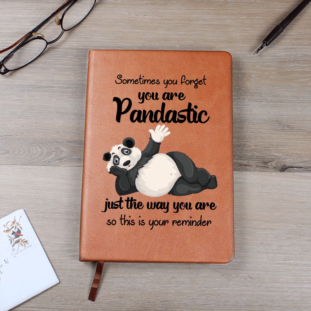 Panda Funny Journal Sometimes you forget you are Pandastic this is your reminder