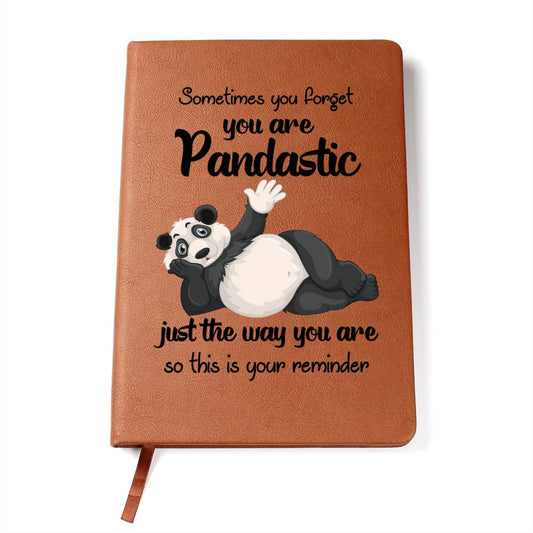 Panda Funny Journal Sometimes you forget you are Pandastic this is your reminder