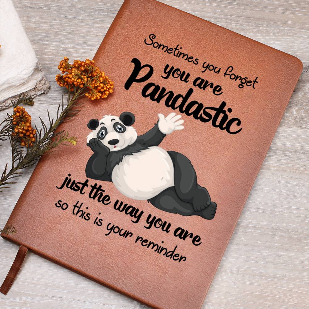 Panda Funny Journal Sometimes you forget you are Pandastic this is your reminder