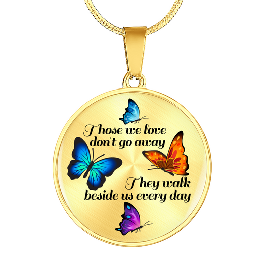 Those We Love Memorial Butterflies Round Necklace