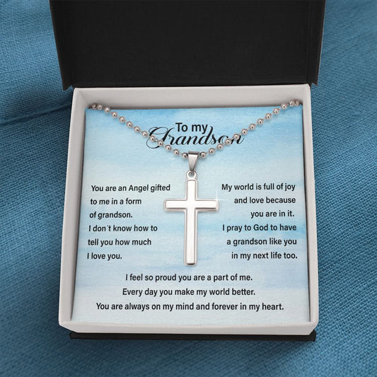 Grandson - You are an Angel gifted to me in a form of Grandson