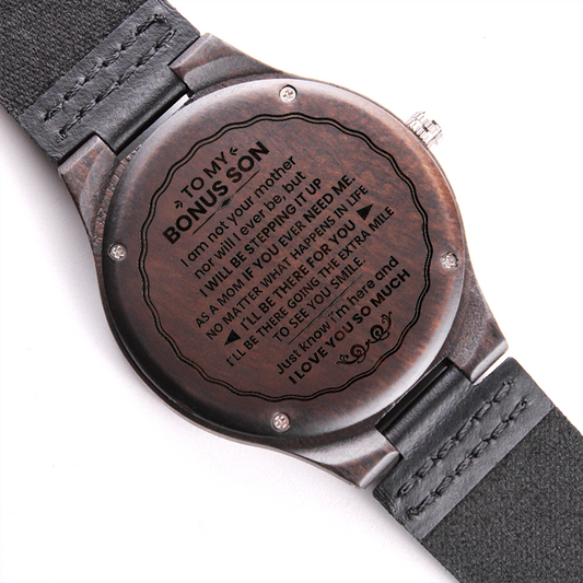 To my Bonus Son Engraved Wood watch from Step mom