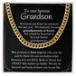 Bonus Grandson - We loved you from the moment we met you