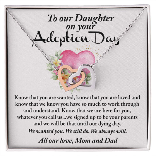 Daughter on your Adoption Day - We signed up to be your parents until our dying day