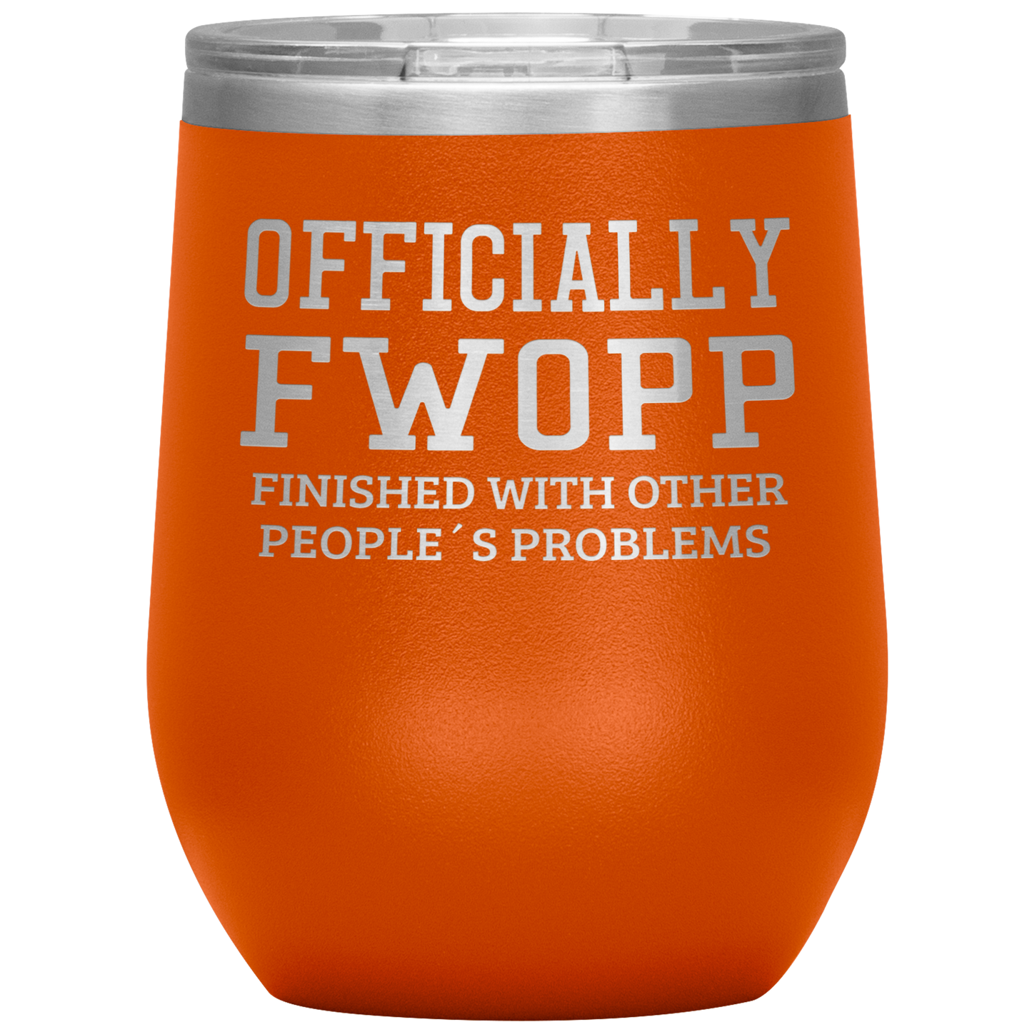 Retirement Gift Officially FWOPP Engraved Wine Tumbler