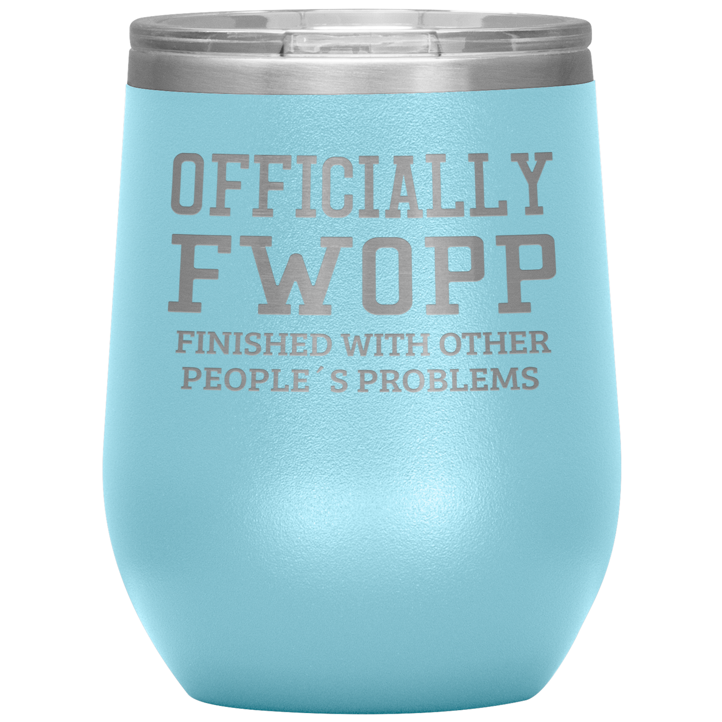 Retirement Gift Officially FWOPP Engraved Wine Tumbler