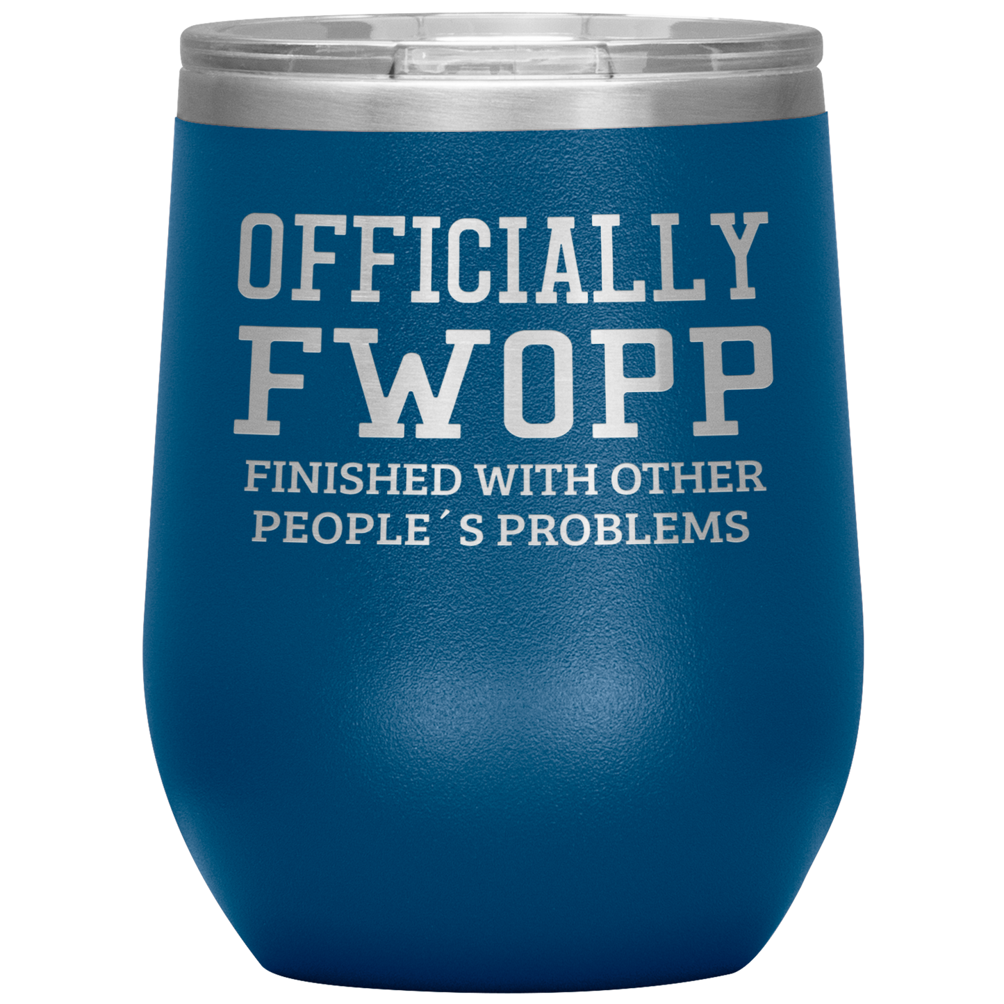 Retirement Gift Officially FWOPP Engraved Wine Tumbler